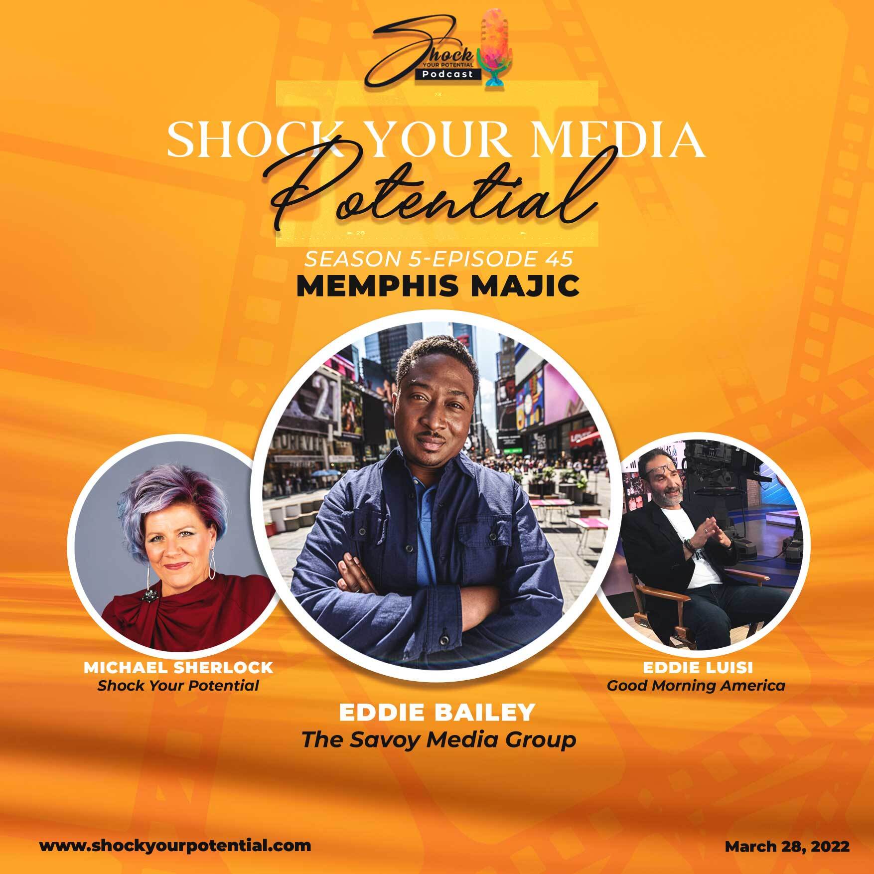 You are currently viewing Memphis Majic – Eddie Bailey