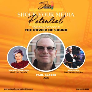 Read more about the article The Power of Sound – Paul Glaser