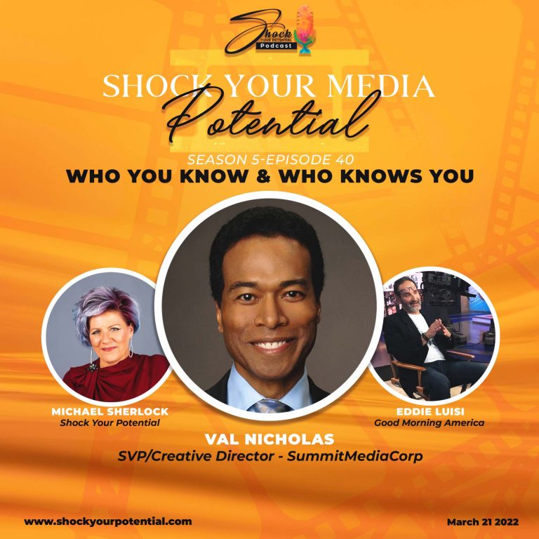 Read more about the article Who You Know & Who Knows You – Val Nicholas