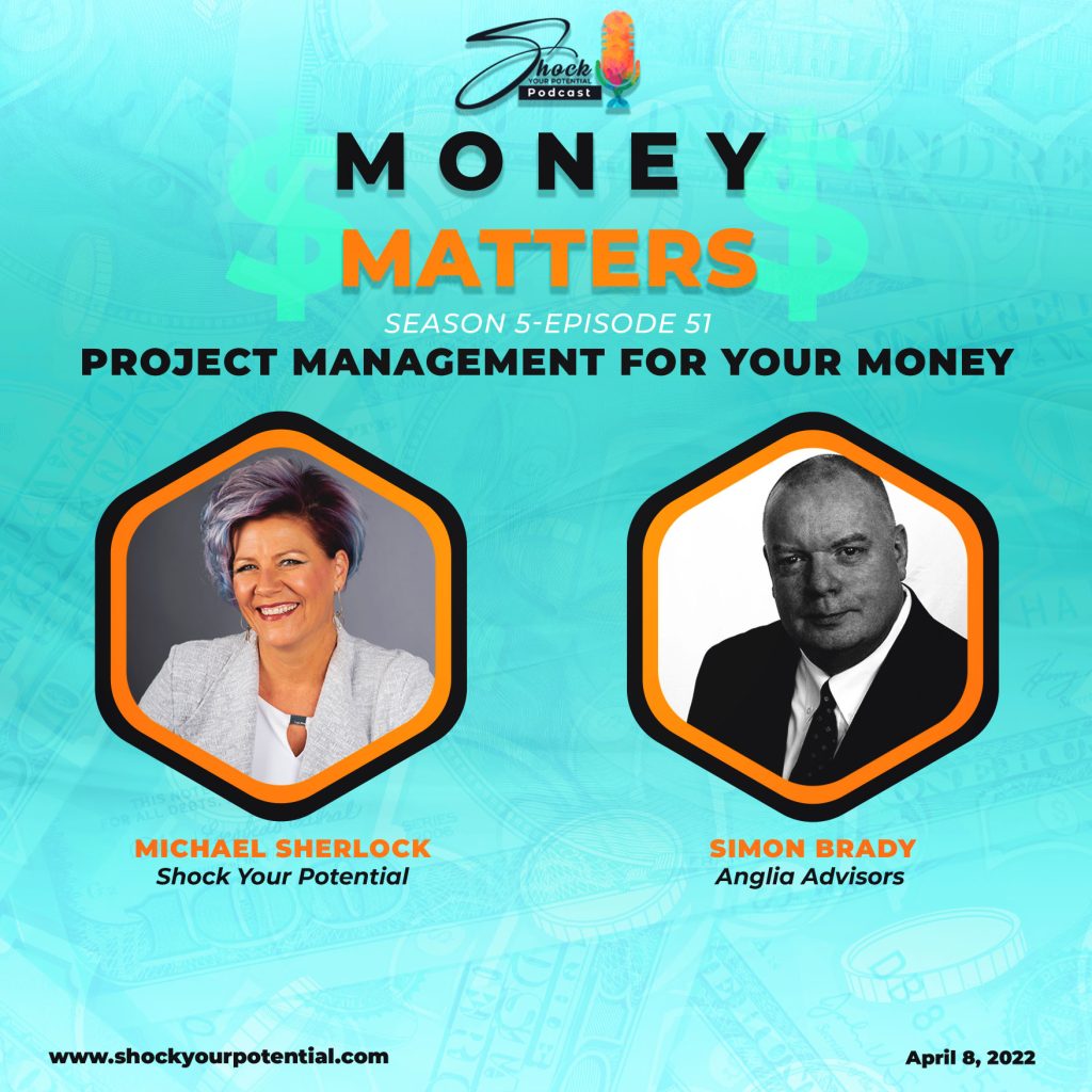 Project Management For Your Money – Simon Brady