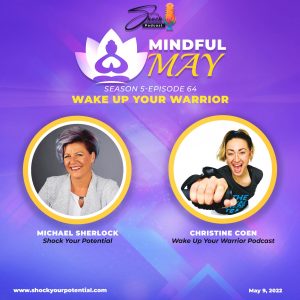 Read more about the article Wake Up Your Warrior – Christine Coen