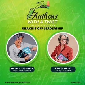Read more about the article Shake It Off Leadership – Betsy Cerulo