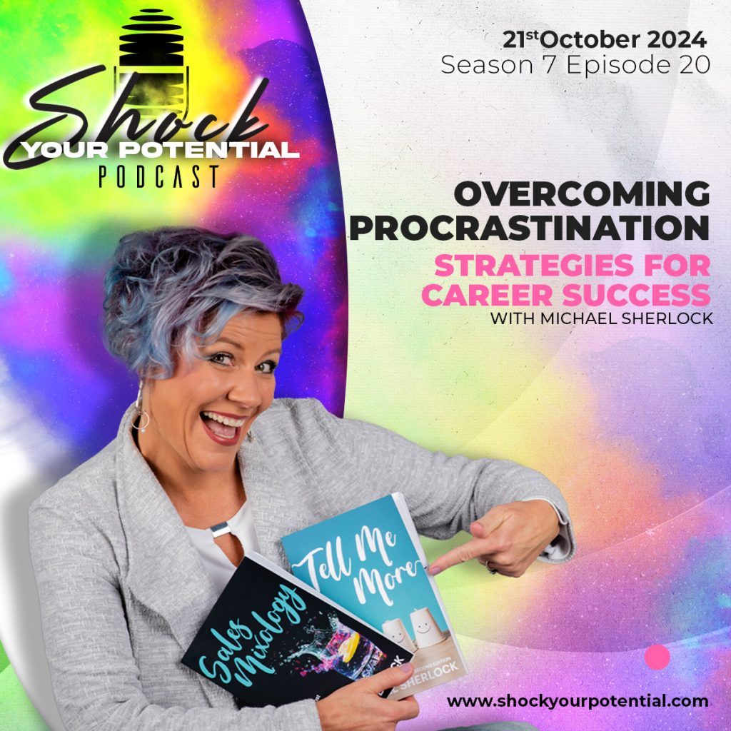 Overcoming Procrastination: Strategies for Career Success with Michael Sherlock